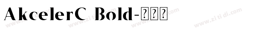 AkcelerC Bold字体转换